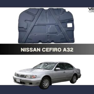 ฉนวนกันความร้อนและกันซับเสียงเครื่องรถยนต์ Nissan Cefilo A32 คุณภาพสูงจาก VPM Thermal Insulation
