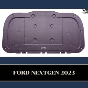 ฉนวนกันความร้อนและกันซับเสียงเครื่องรถยนต์ Ford Next Gen 2022-2026 คุณภาพสูงจาก VPM Thermal Insulation